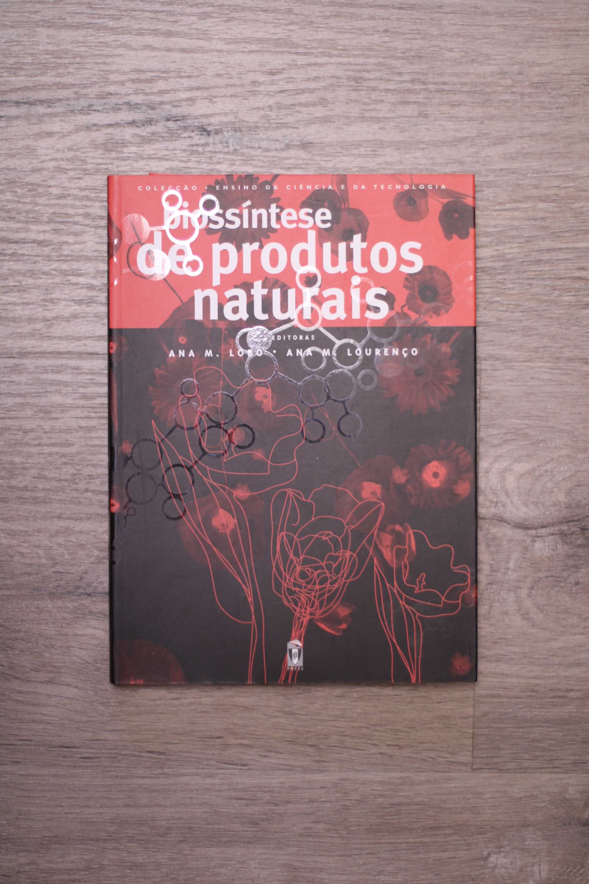 Biossíntese de produtos naturais - Ana M. Lobo, Ana M. Lourenço
