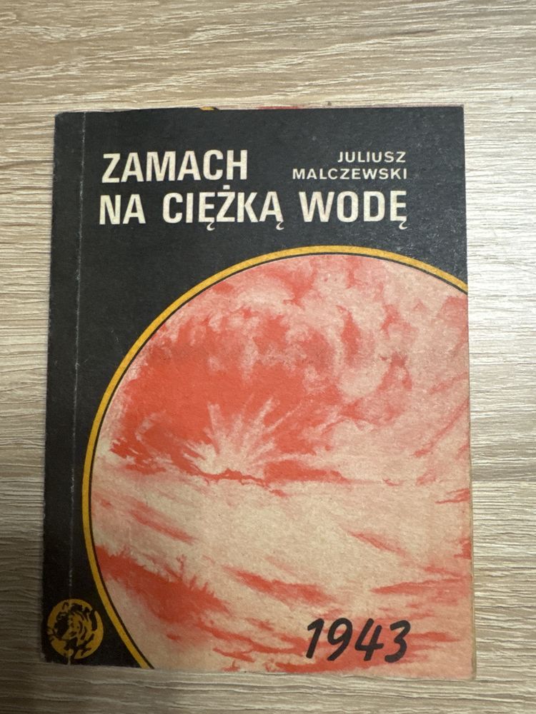 Zamach na ciezka wode seria żółty tygrys