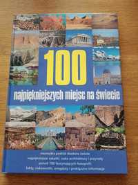 Książka ,,100 najpiękniejszych miejsc na świecie""
