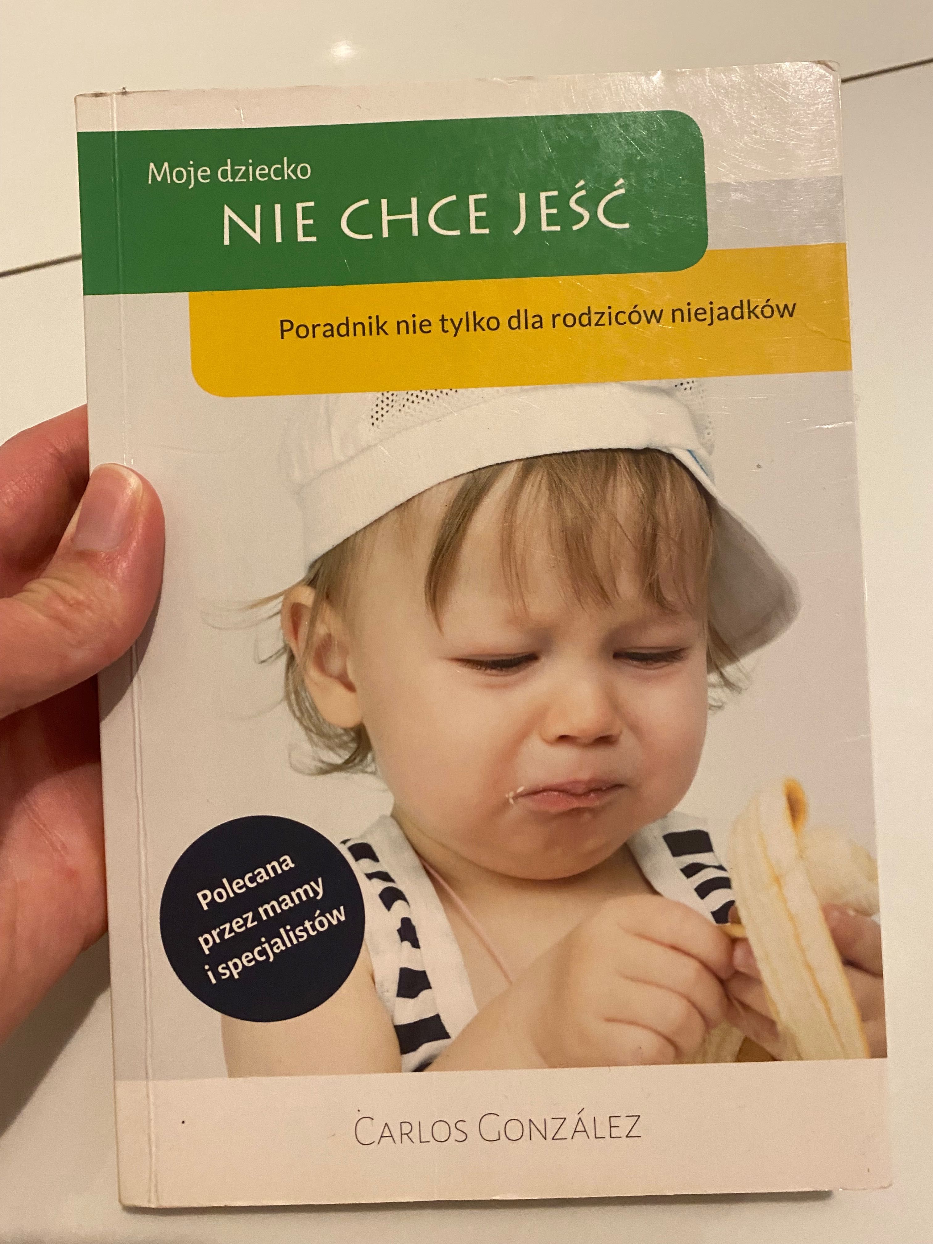 moje dziecko nie chce jeść. Carlos Gonzalez