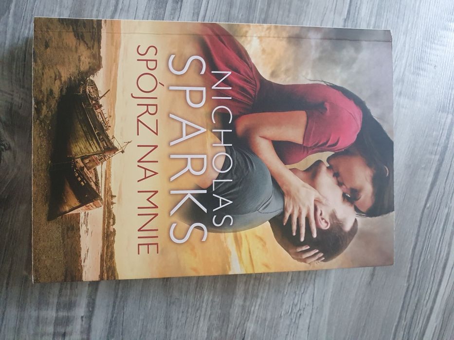 N. Sparks - "Spójrz na mnie"