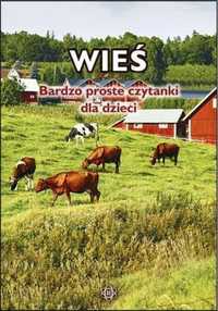 Bardzo proste czytanki dla dzieci - WIEŚ - praca zbiorowa