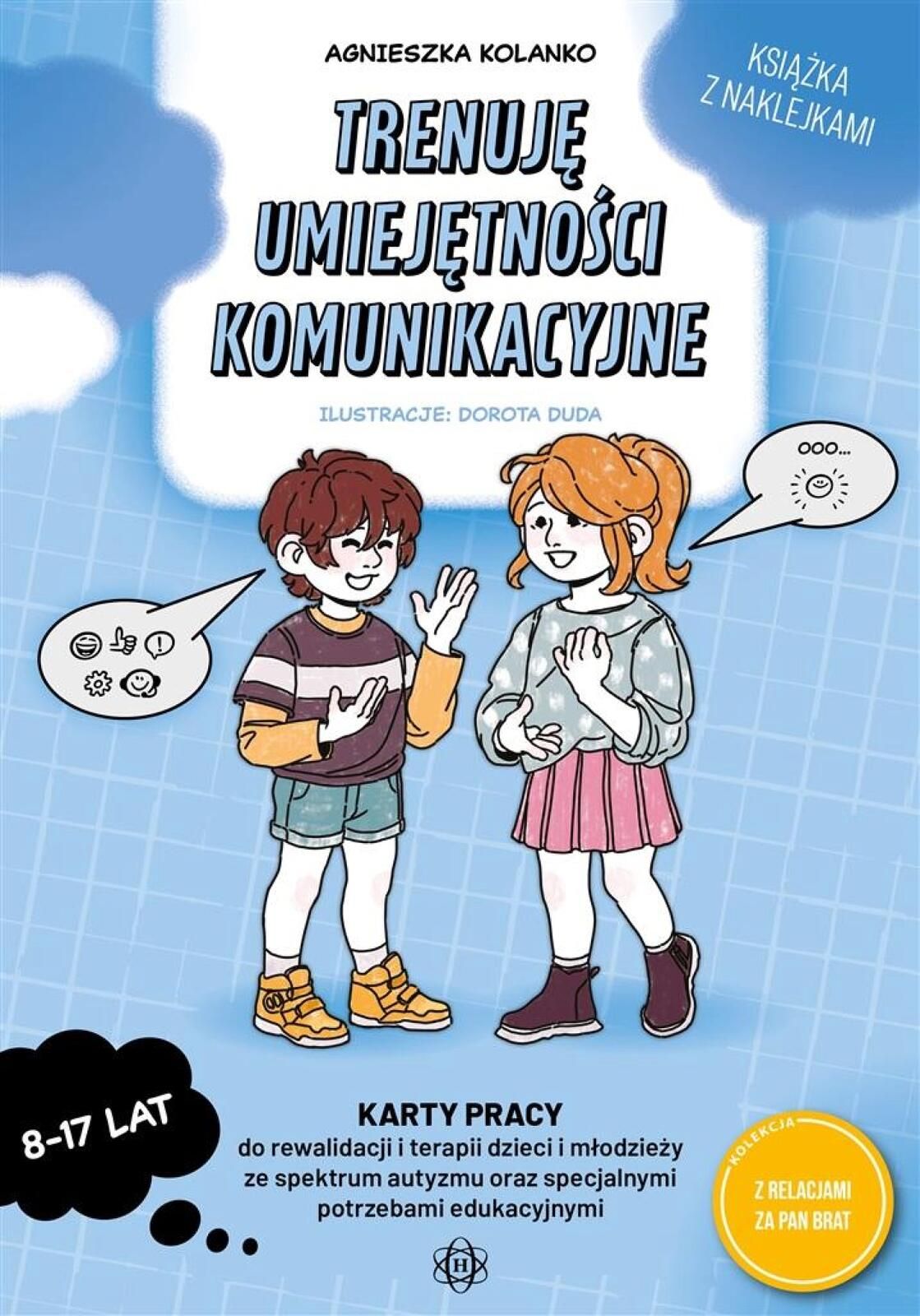 Trenuję umiejętności komunikacyjne Kp Harmonia Agnieszka Kolanko Rok