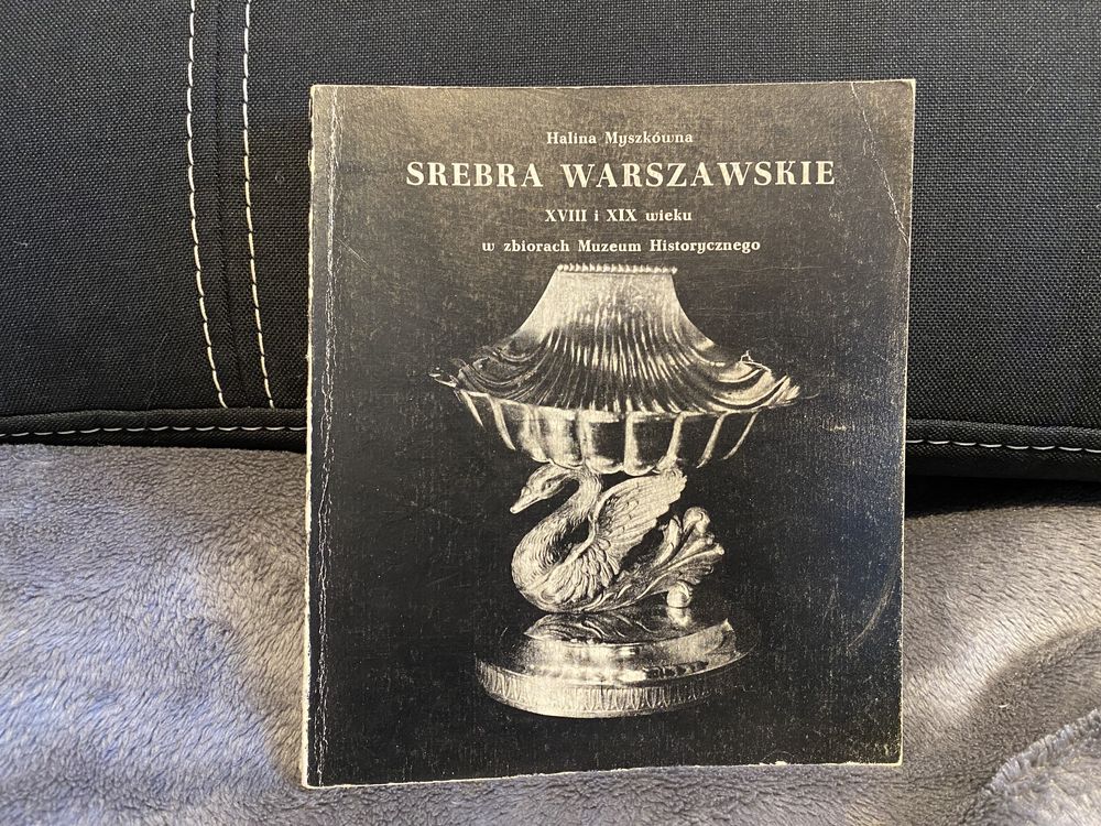 Srebra Warszawskie XVIII i XIX w. w zbiorach Muzeum Historycznego