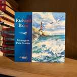 Richard Bach - Mensagens Para Sempre (envio grátis)