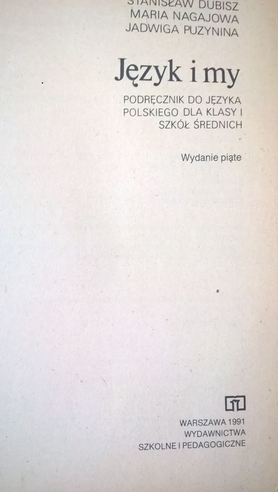 Język i my - podręcznik dla kl. 1 Szkół średnich - Dubisz, Nagajowa, P