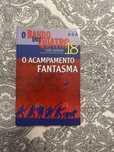 Livro - O acampamento fantasma - O bando dos quatro