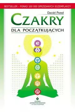 Czakry dla początkujących. Studio Astropsychologii. Nowy Produkt