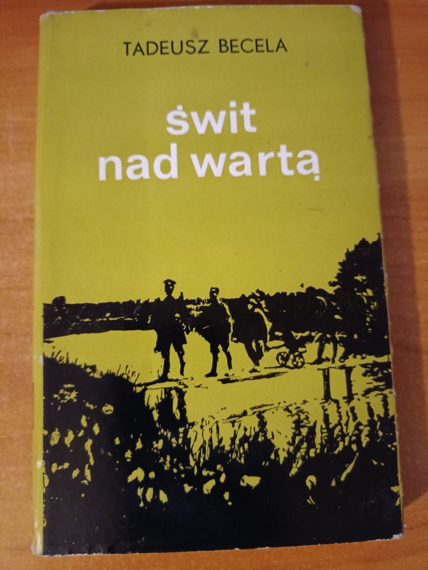 "Świt nad Wartą" Tadeusz Becela