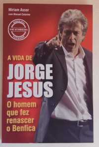 LIVRO "A Vida de Jorge Jesus - O homem que fez renascer o Benfica"