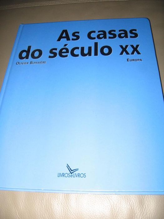 Livro "As Casas do Século XX" de Olivier Boissière