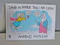 album Andrzej Mleczko, "Jako w niebie tak i na ziemi"