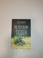 Joseph Murphy Moc Przyciągania Szczęścia