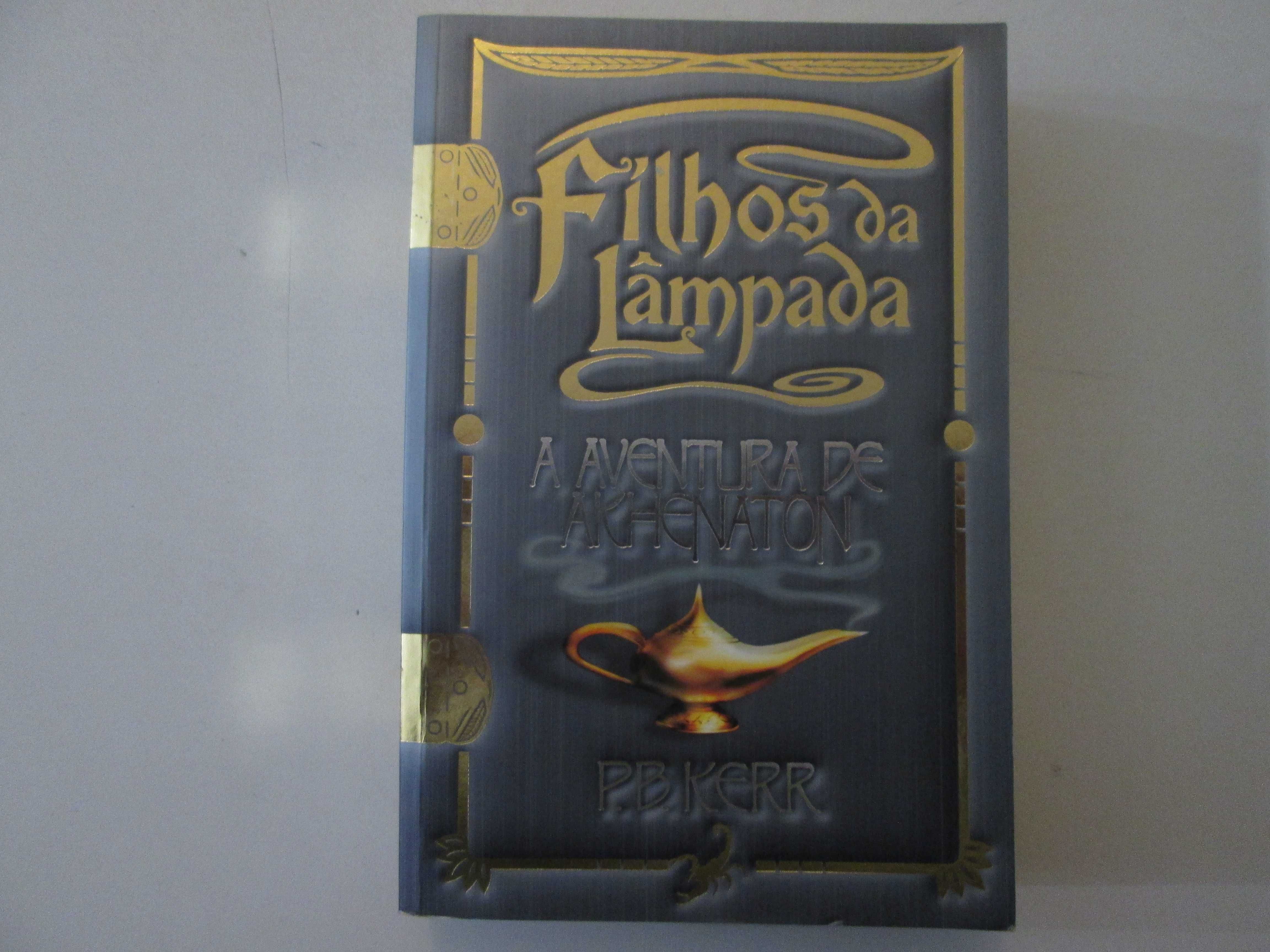 Filhos da Lâmpada- A aventura de Akhenaton- P. B. Kerr