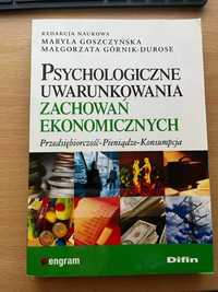 Psychologiczne uwarunkowania zachowań ekonomicznych,Goszczyńska