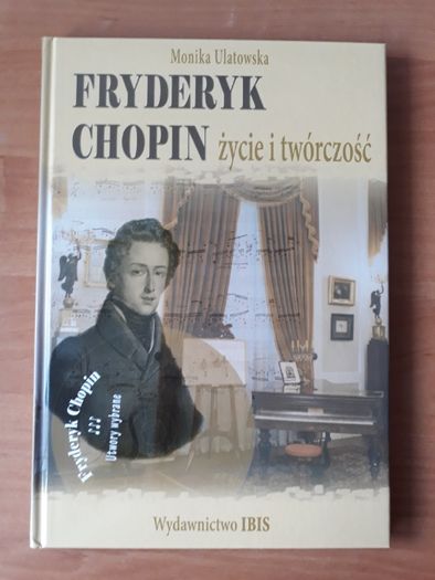 Fryderyk Chopin życie i twórczość z płytą CD