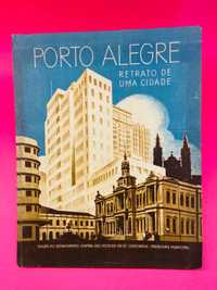 Porto Alegre - Retrato de Uma Cidade