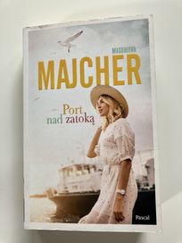 Książka pt. „Port nad zatoką” Magdaleny Majcher