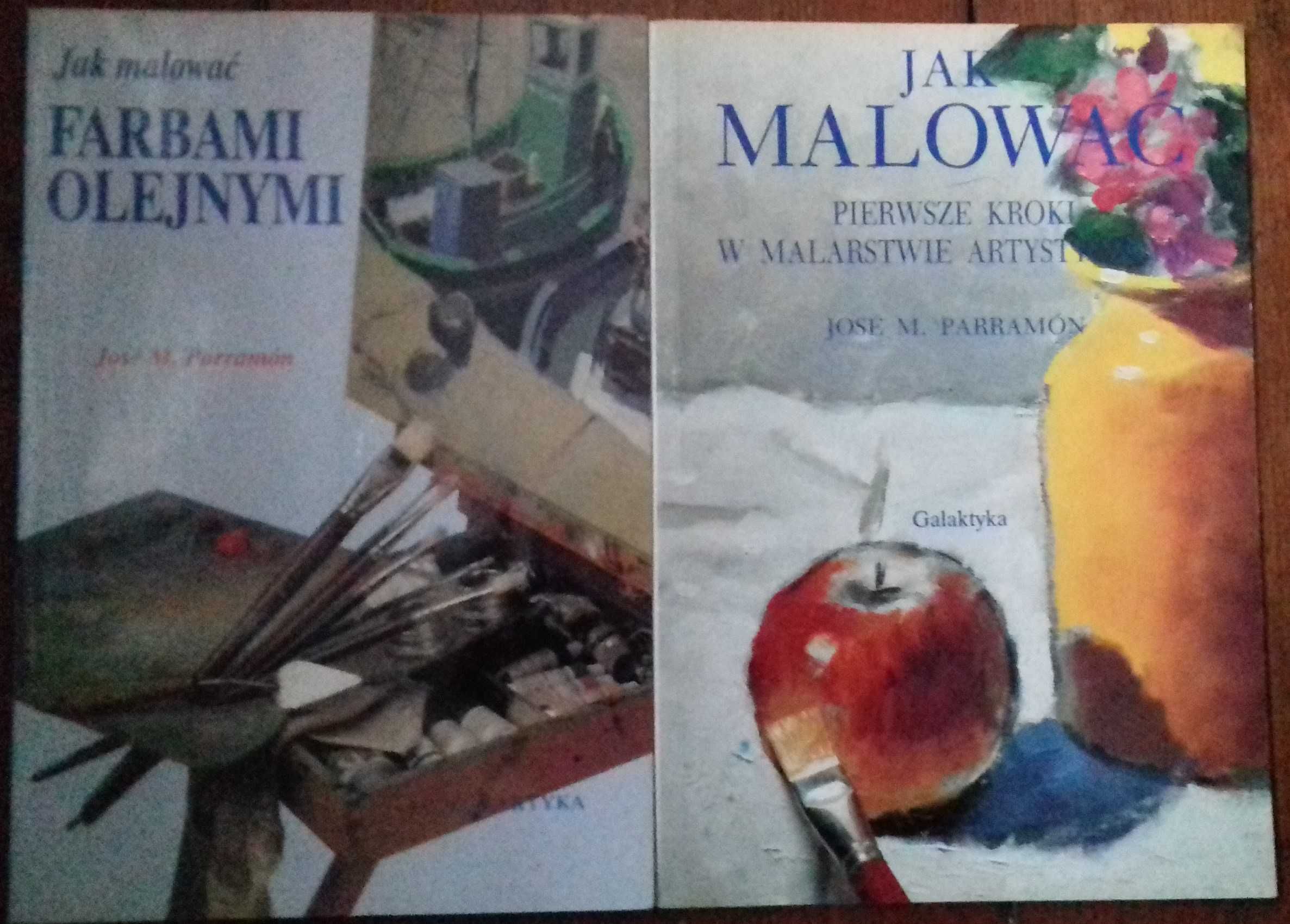 Jak malować. Pierwsze kroki + Jak malować farbami olejnymi - Parramon