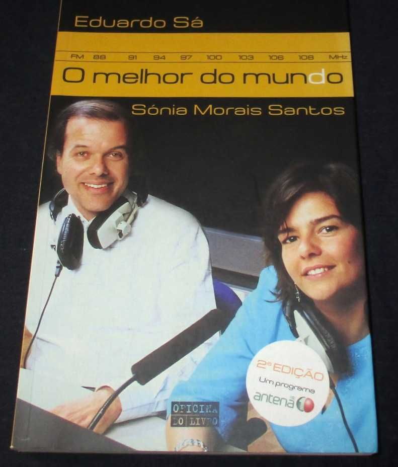 Livro O Melhor do Mundo Eduardo Sá Sónia Morais Santos