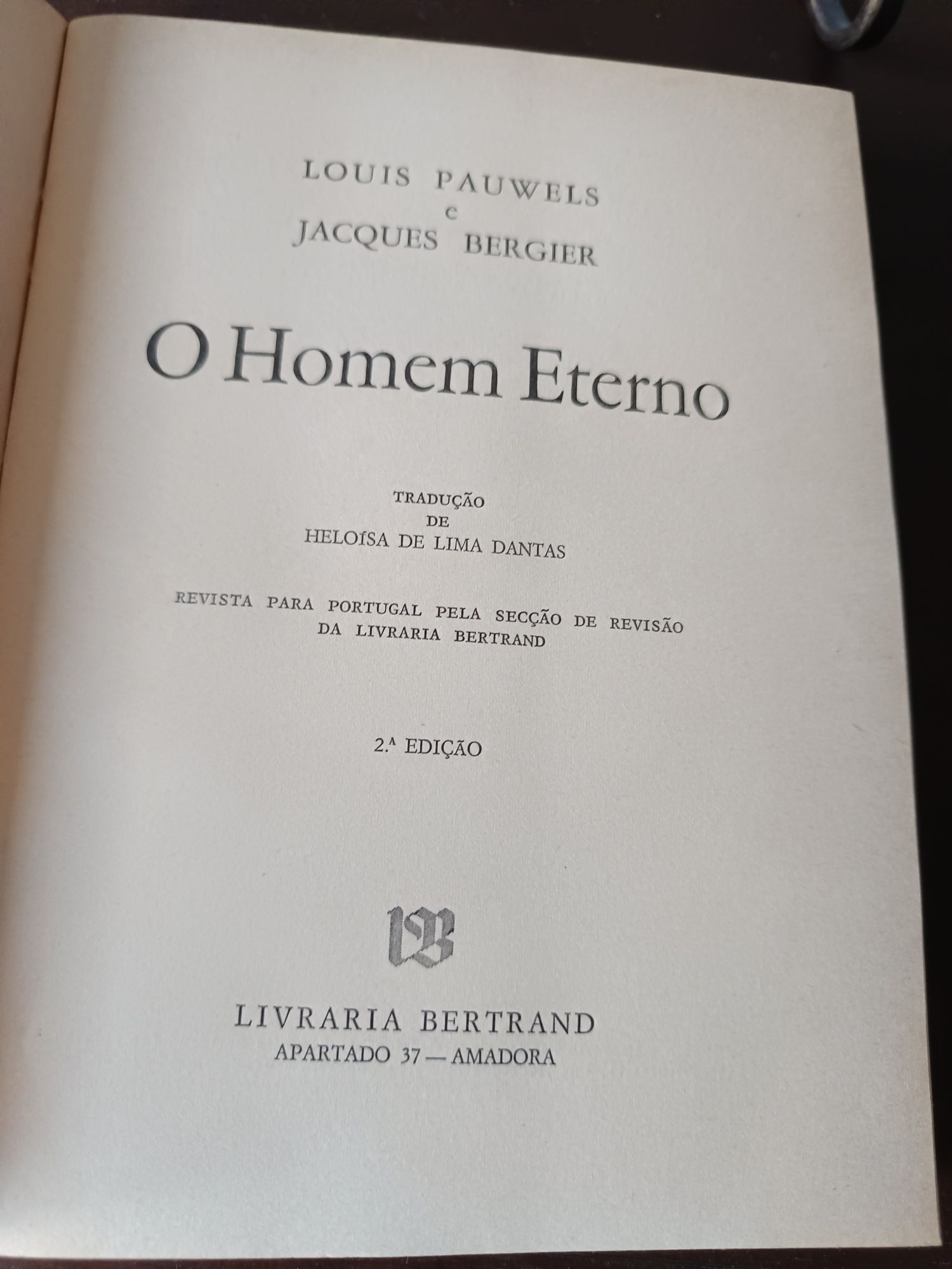 Livro "O Homem eterno" Louis Pauwels e Jacques Bergier