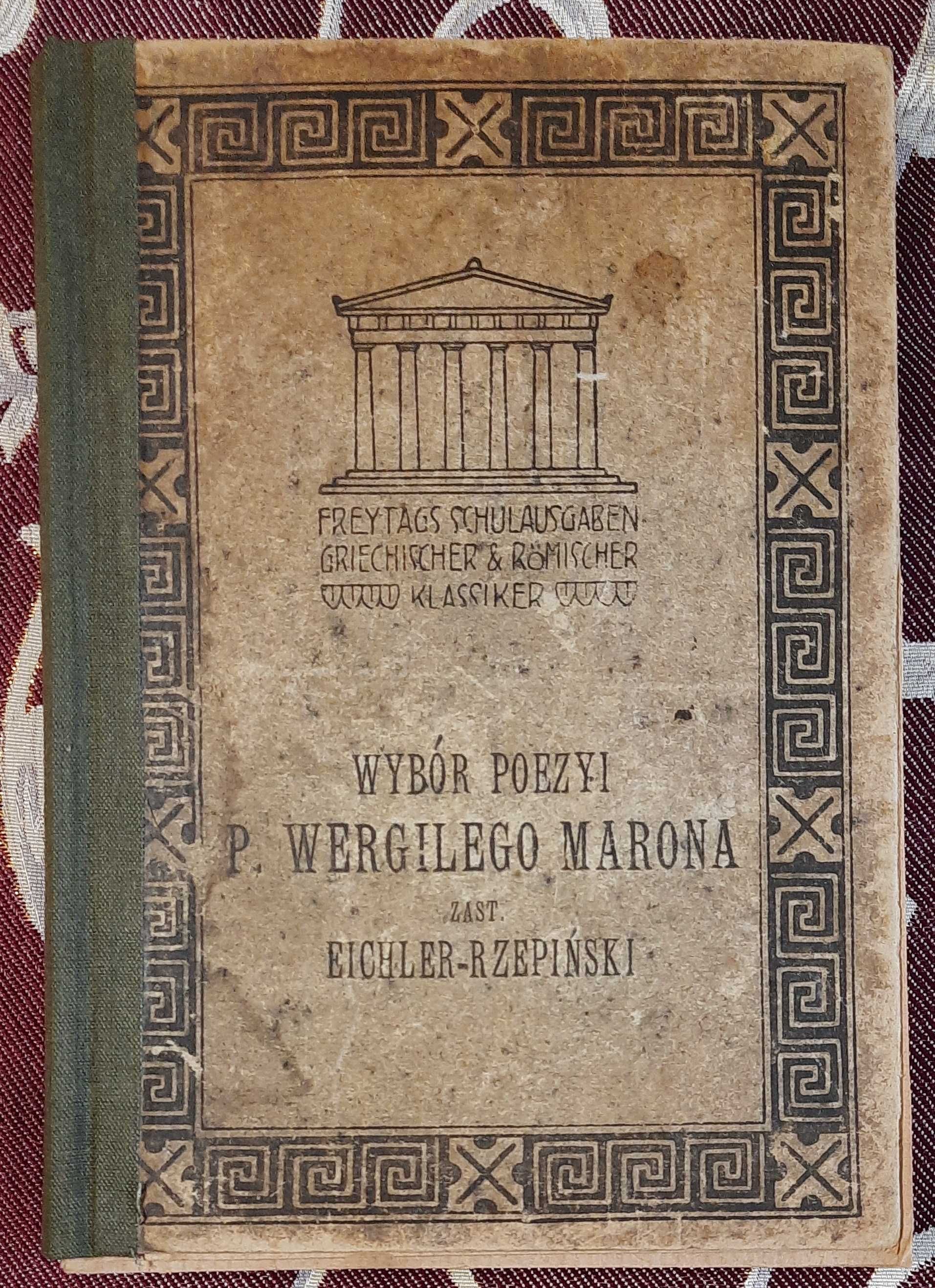 Вибрані вірші П. Вергіле Марона, 1912 ( польською)