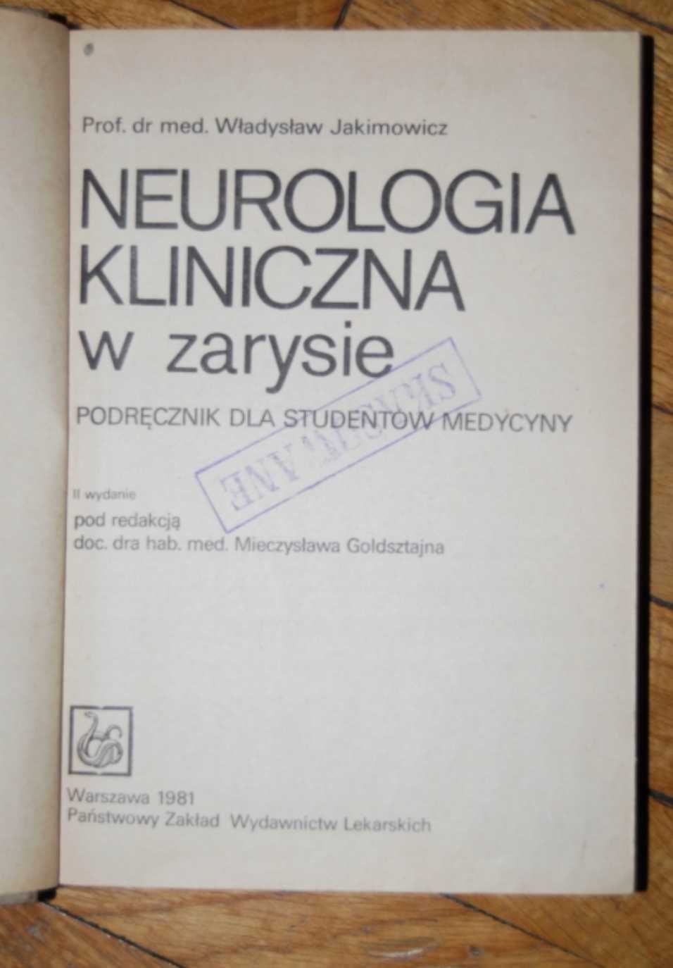 Neurologia kliniczna w zarysie - Jakimowicz TWARDA
