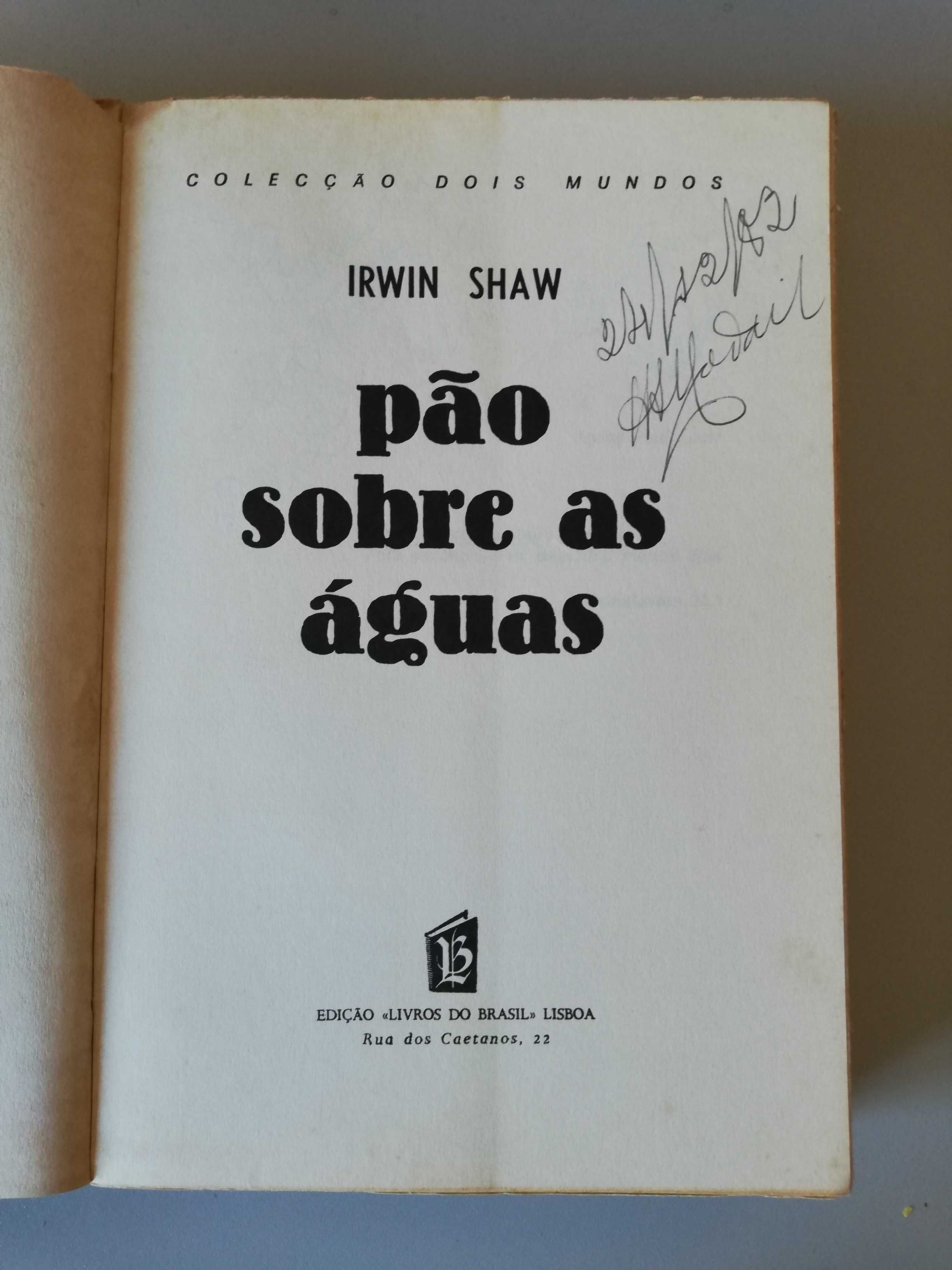 Pão sobre as águas - Irwin Shaw