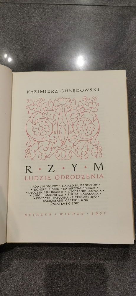 Kazimierz Chłędowski Rzym ludzie Odrodzenia 1957 Wydanie pierwsze