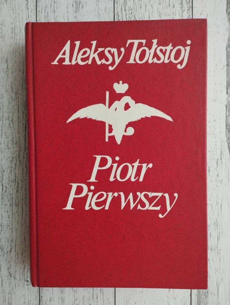Piotr Pierwszy - Aleksy Tołstoj