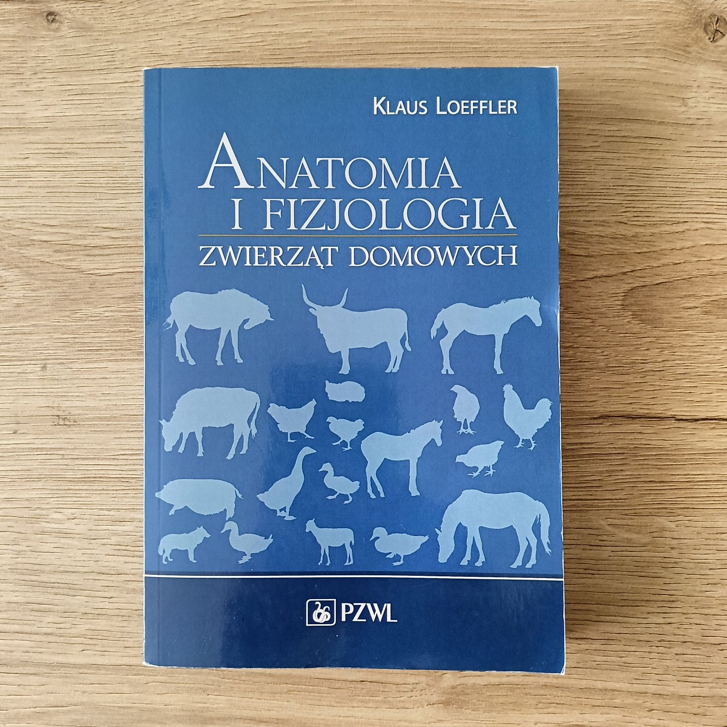 Anatomia i fizjologia zwierząt domowych Klaus Loeffler