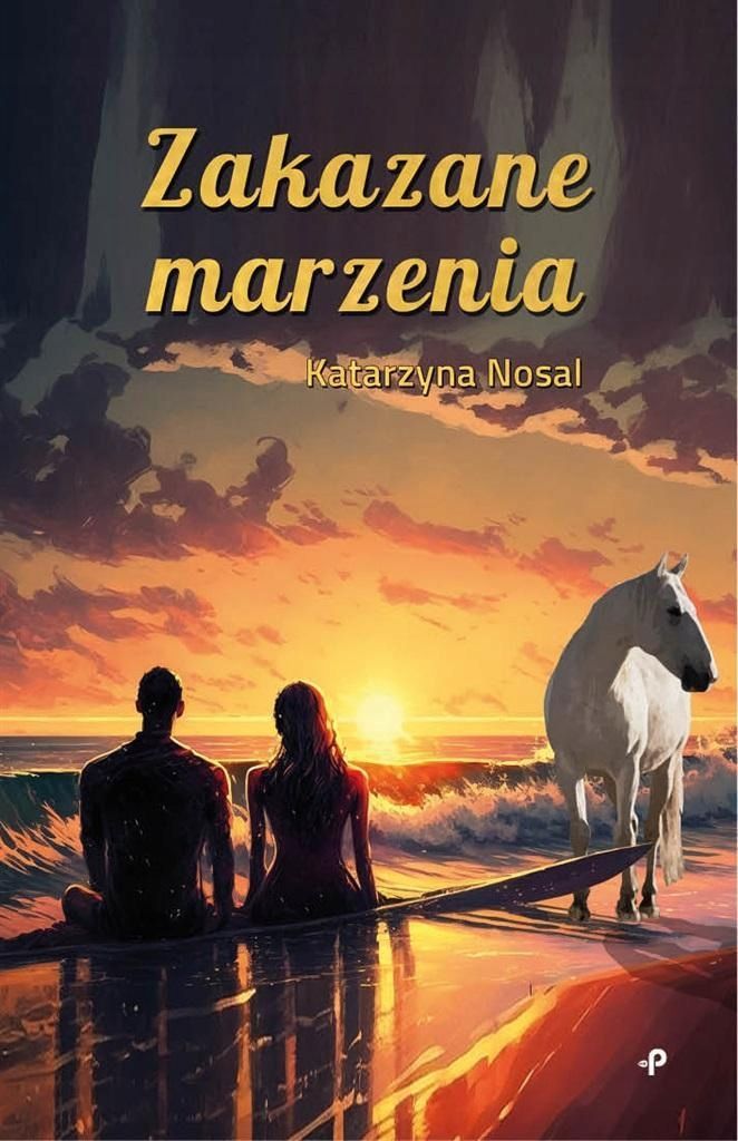 Zakazane Marzenia, Katarzyna Nosal