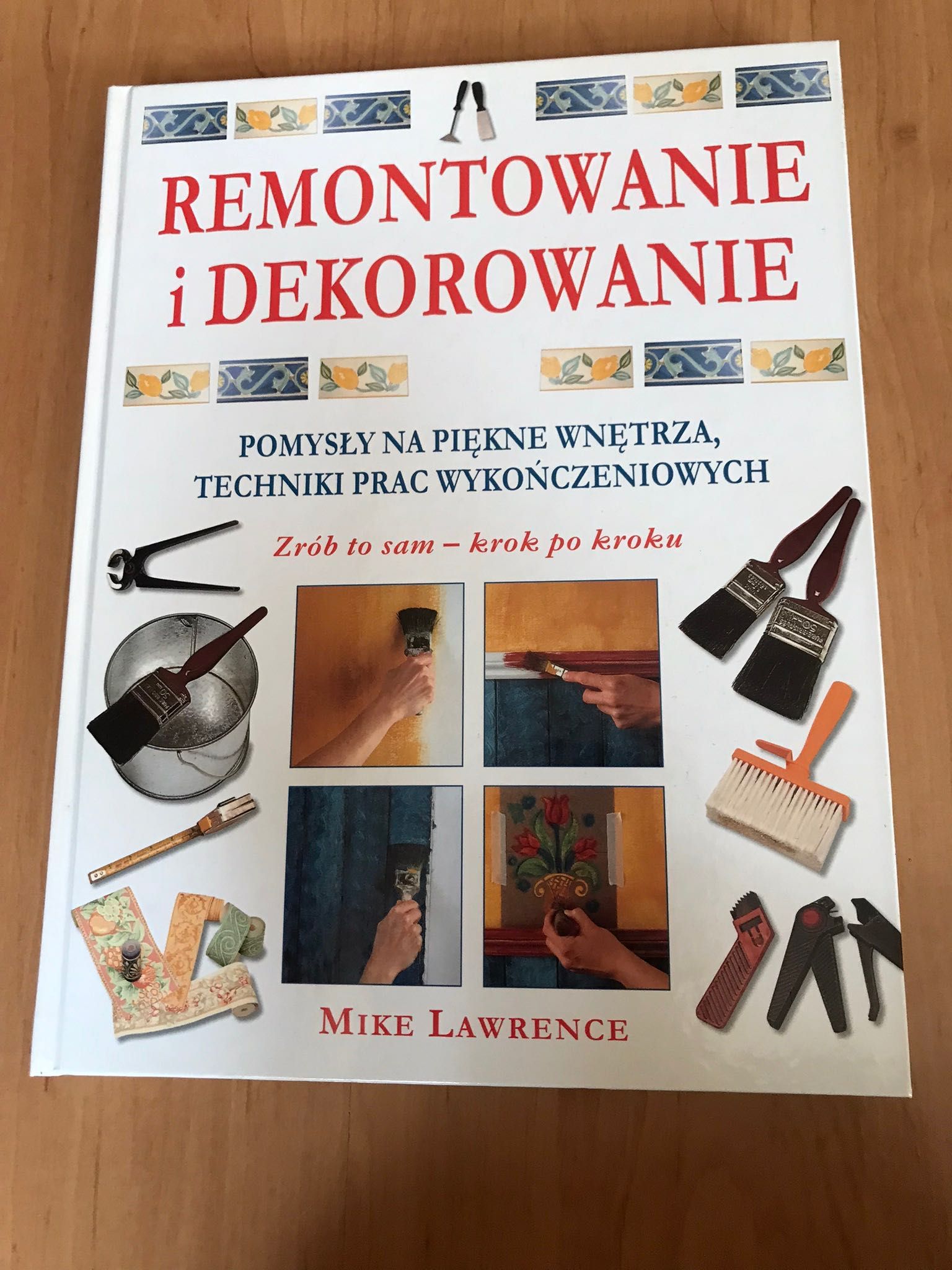 Remontowanie i dekorowanie