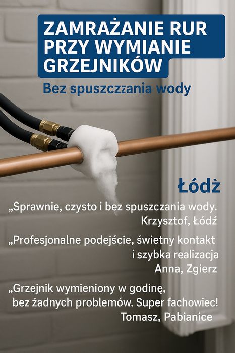 Wymiana grzejników metodą zamrażania rur – Łódź i okolice