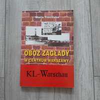 Obóz zagłady w centrum Warszawy.