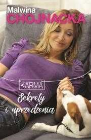 # Karma. Sekrety i uprzedzenia
Autor: Malwina Chojnacka