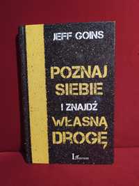 Poznaj siebie i znajdź własną drogę - Jeff Goins