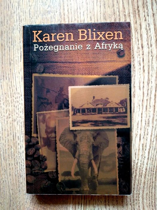 Pożegnanie z Afryką, Karen Blixen