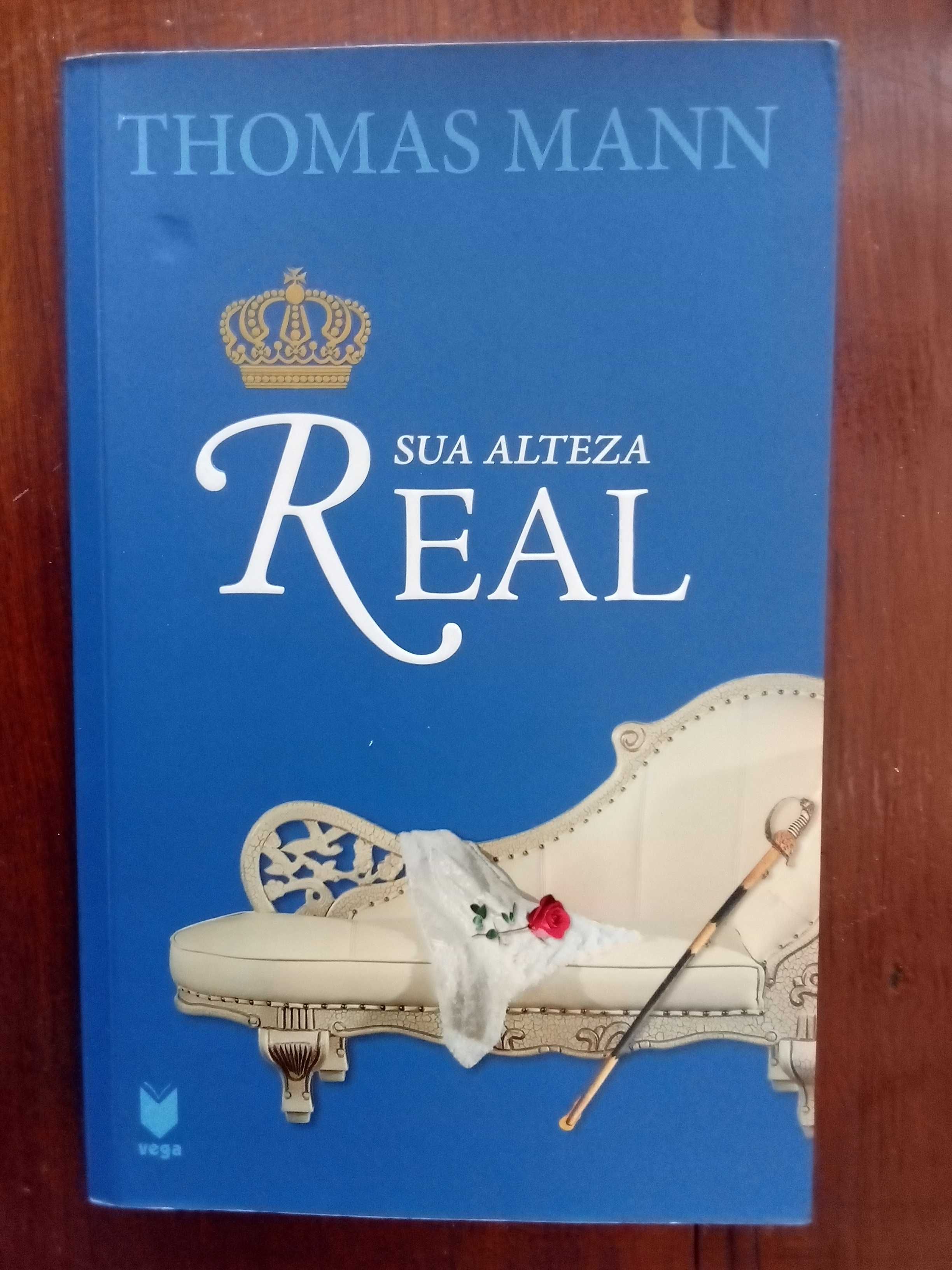 Thomas Mann - Sua alteza real