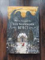 Marcin Szczygielski, "Teatr niewidzialnych dzieci"