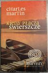 Kiedy płaczą świerszcze