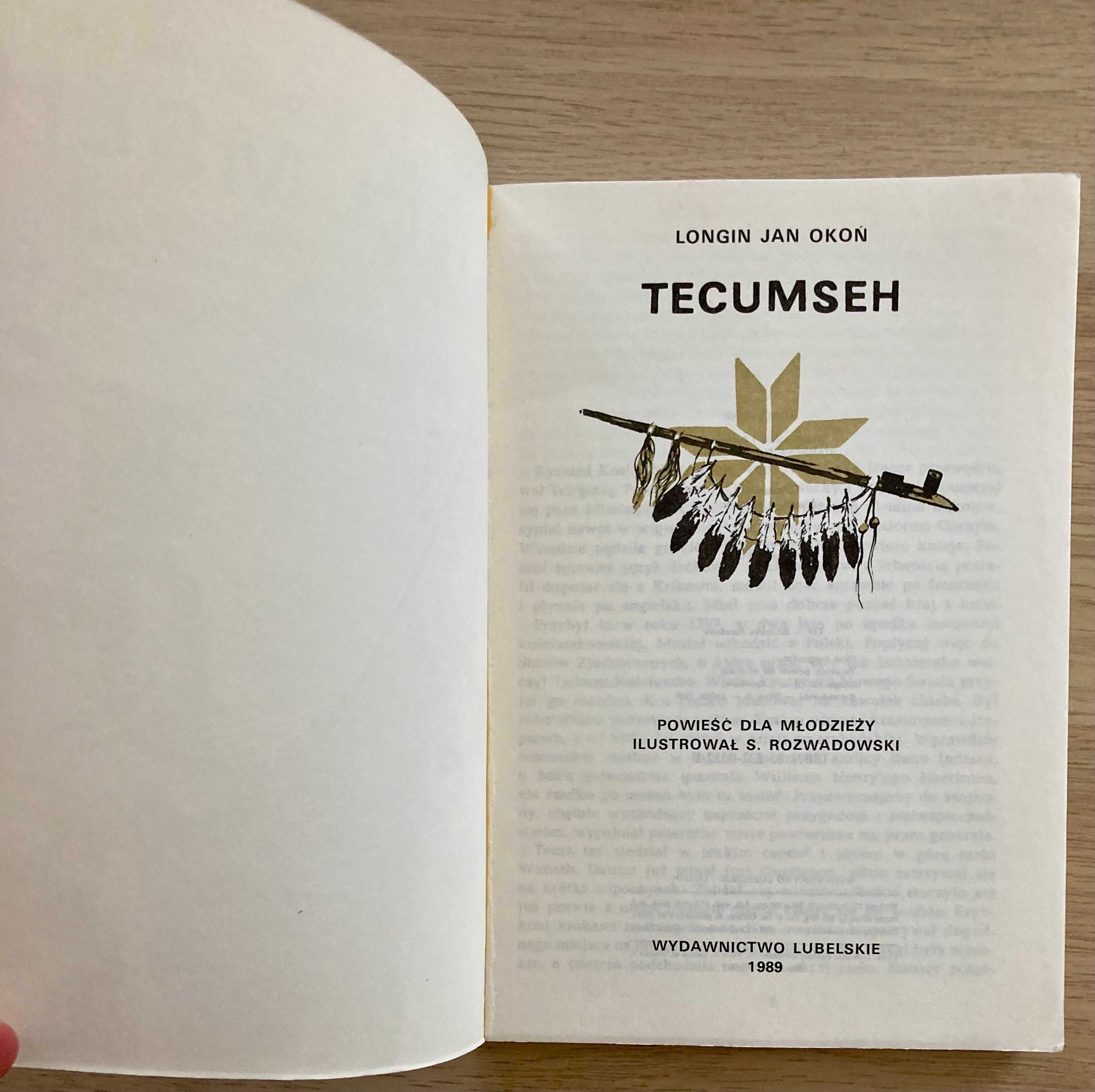 Tecumseh -Okoń Longin. Powieść przygodowa o Indianach