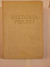 Historia Polski Tom I część 1, Tom II część 1 i 2