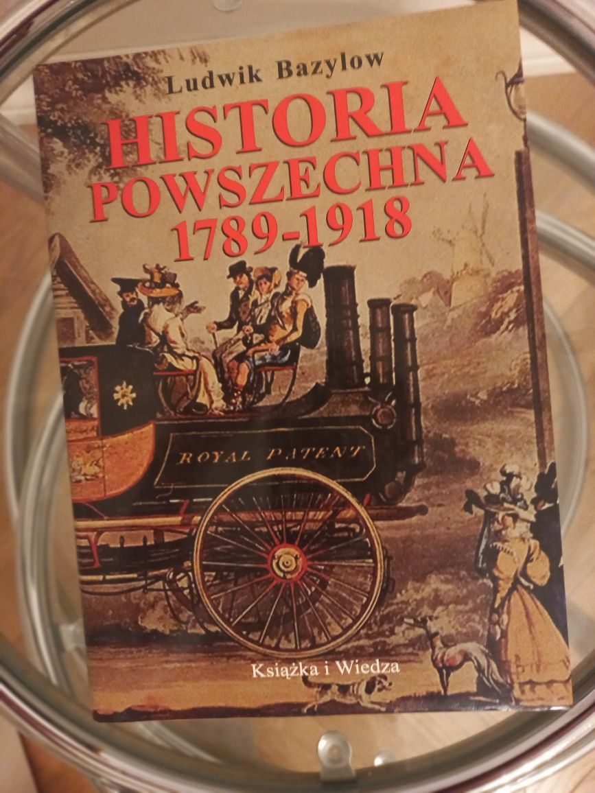 Nowa Historia Powszechna 1789 - 1918 Ludwik Bazylow