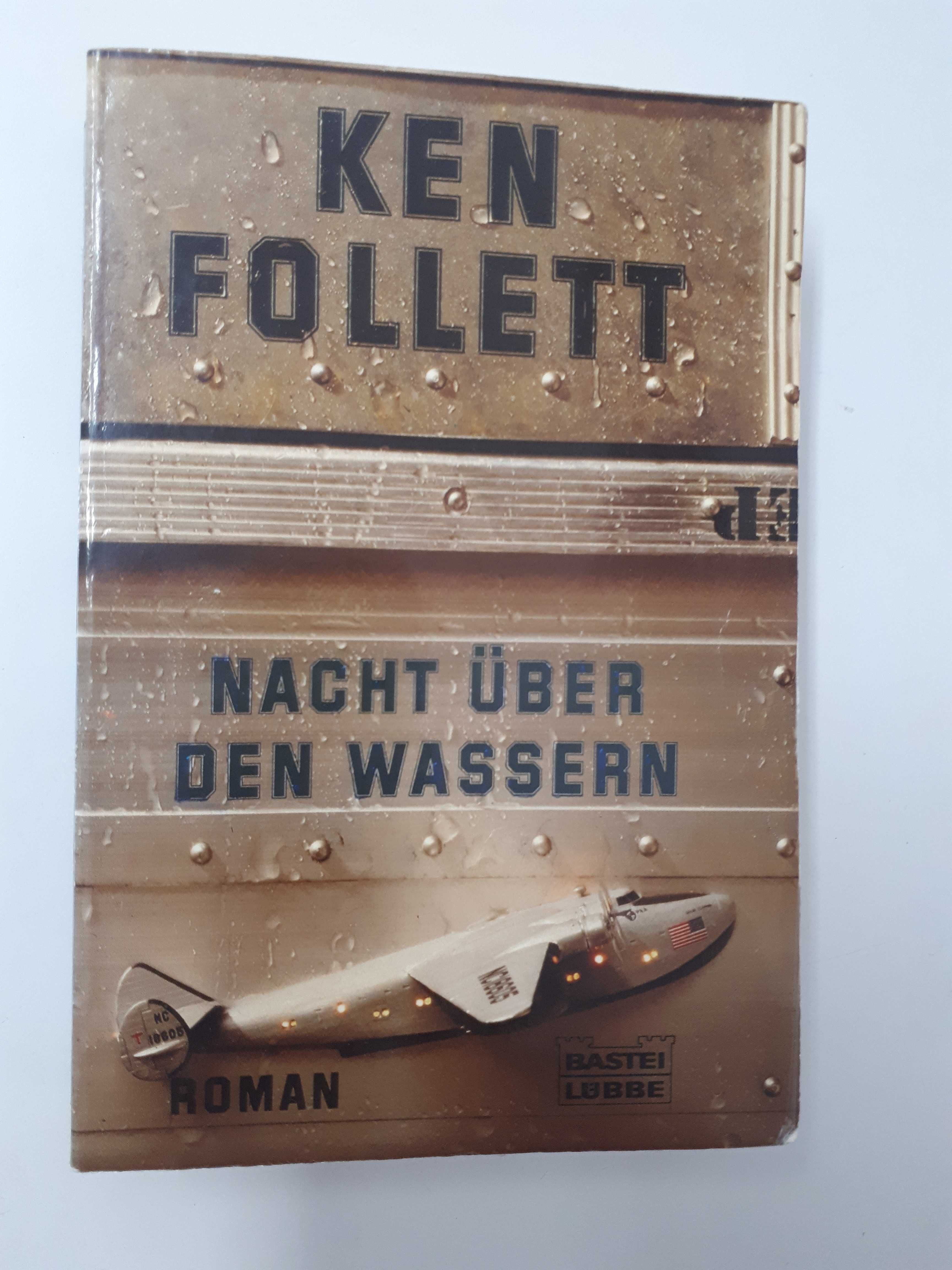 Ken Follet - Nacht Uber den Wassern