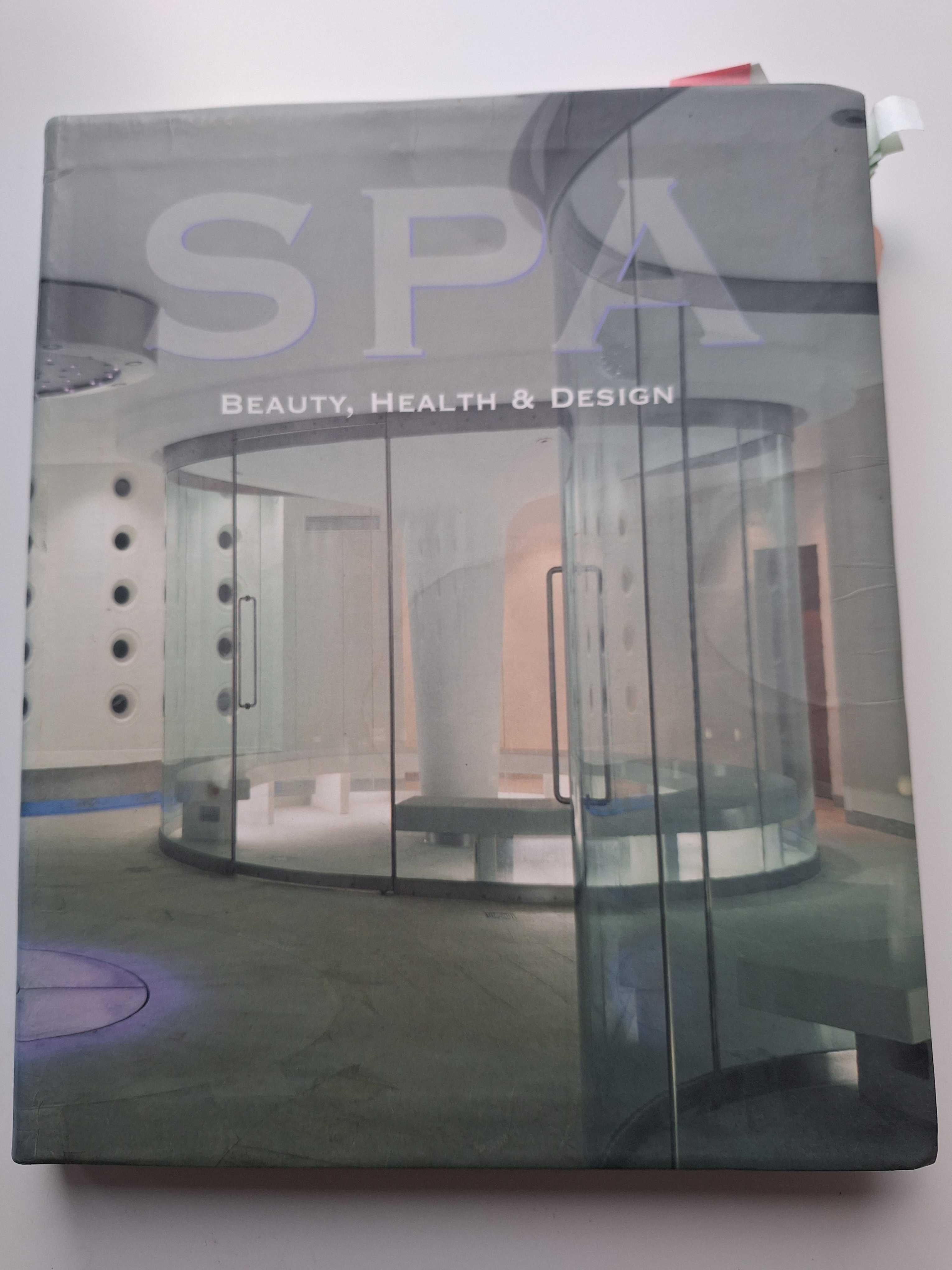 Książka SPA Beauty, health & design. Loft publications