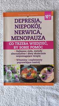 Naturalne terapie, Depresja, niepokój, nerwica, menopauza