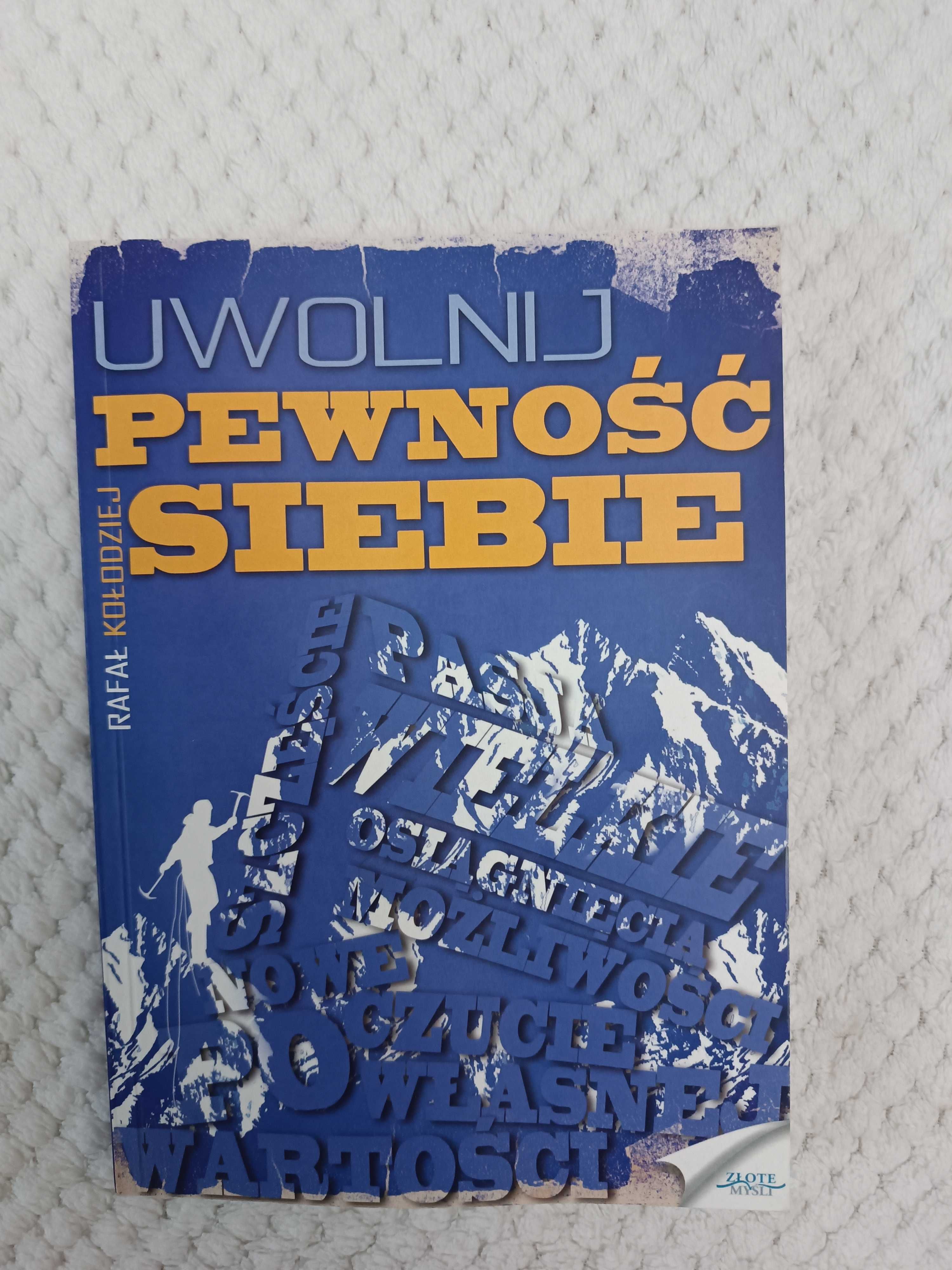 Uwolnij Pewność Siebie Rafał Kołodziej