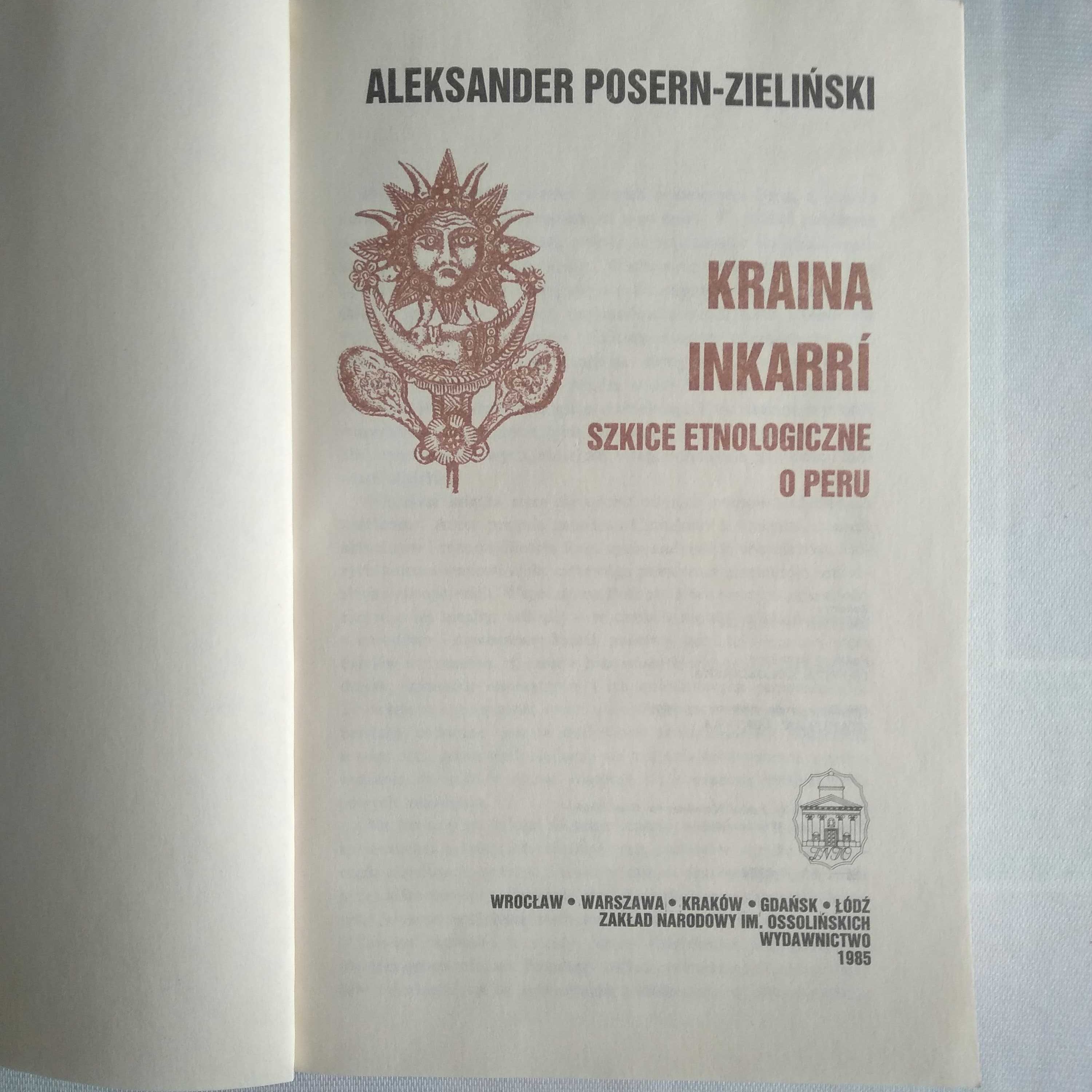 "Kraina Inkarri" Aleksander Posern Zieliński