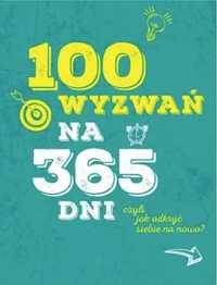 100 wyzwań na 365 dni, czyli jak odkryć siebie.. - Sabine Hausmann